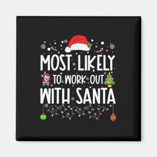 Am Wahrscheinlichsten Mit Santa Family Christma Tr Magnet