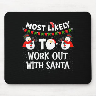 Am Wahrscheinlichsten Mit Santa Family Christma Tr Mousepad