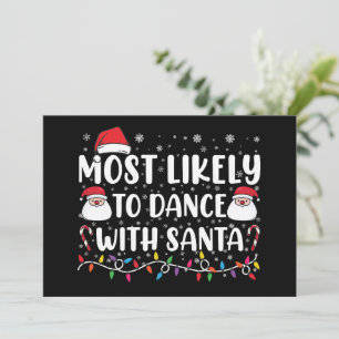 Am Wahrscheinlichsten Mit Santa Family Christmas T Einladung