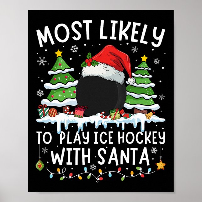 Am Wahrscheinlichsten Mit Santa Passendes Eishocke Poster (Vorne)