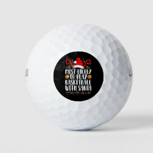 Am Wahrscheinlichsten Mit Santa Xmas Basketball Sp Golfball