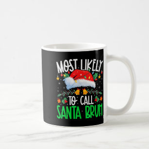 Am wahrscheinlichsten nennt man Santa Bruh lustige Kaffeetasse