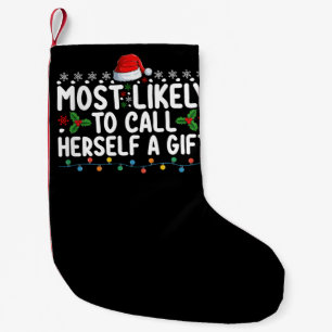 Am wahrscheinlichsten nennt sie sich selbst ein We Kleiner Weihnachtsstrumpf
