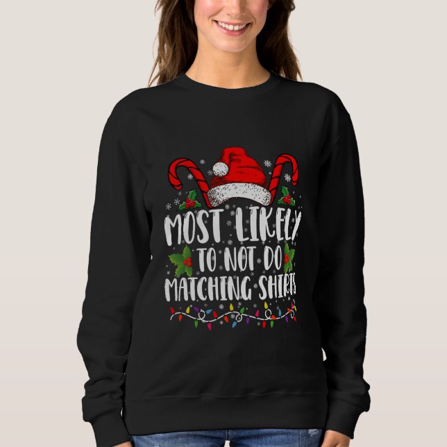 Am wahrscheinlichsten, nicht zu tun, passende Shir Sweatshirt (Vorderseite)