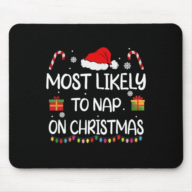 Am wahrscheinlichsten Nickerchen auf Weihnachts Fa Mousepad (Vorne)
