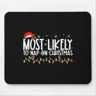 Am wahrscheinlichsten Nickerchen einer Weihnachtsf Mousepad