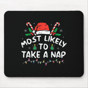 Am wahrscheinlichsten nimmt ein Nickerchen Familie Mousepad