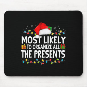 Am Wahrscheinlichsten Organisiert Alle Geschenke F Mousepad