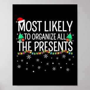 Am Wahrscheinlichsten Organisiert Alle Geschenke F Poster