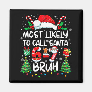 Am Wahrscheinlichsten Papa Noel 67 Sechs Sieben Br Magnet