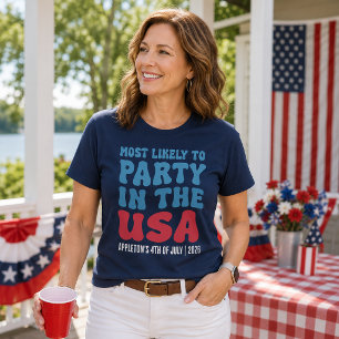 Am wahrscheinlichsten Party in den USA Custom T-Shirt