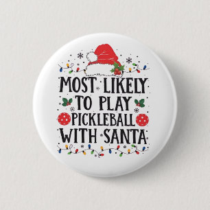 Am wahrscheinlichsten Pickleball mit Santa spielen Button