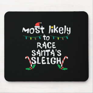 Am wahrscheinlichsten Race Santa Sleigh Weihnachte Mousepad