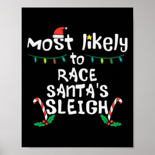 Am wahrscheinlichsten Race Santa Sleigh Weihnachte Poster