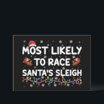 Am wahrscheinlichsten Rennen Santas Sleigh Familie Einladung<br><div class="desc">Am wahrscheinlichsten Rennen Santas Sleigh Familie Weihnachten</div>
