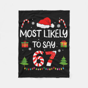 Am wahrscheinlichsten sagt 67 Meme Six Seven Santa Fleecedecke