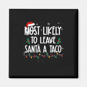 Am wahrscheinlichsten, Santa A Verlassen Weihnacht Magnet