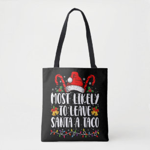 Am Wahrscheinlichsten Santa einen Taco Lustiges We