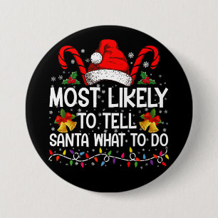 Am Wahrscheinlichsten Santa Erzählt, Was Er Tun So Button