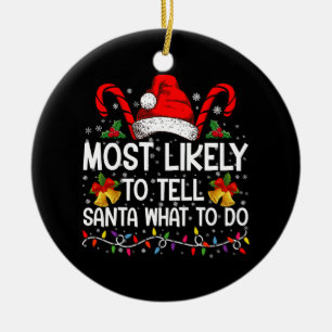 Am Wahrscheinlichsten Santa Erzählt, Was Er Tun So Keramik Ornament