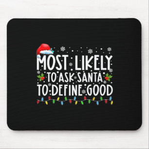 Am Wahrscheinlichsten Santa Fragen, um eine Gute F Mousepad