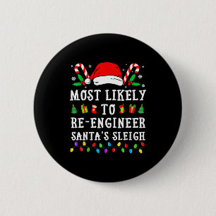 Am Wahrscheinlichsten Santas Schlitten Weihnachten Button
