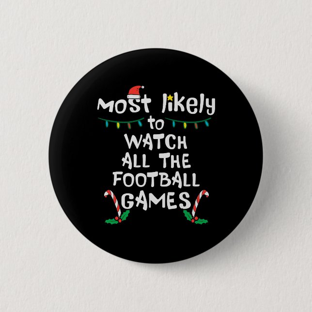 Am wahrscheinlichsten schauen Fußball Weihnachten  Button (Vorderseite)
