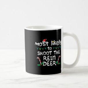 Am wahrscheinlichsten Shoot Rentier Weihnachtslied Kaffeetasse