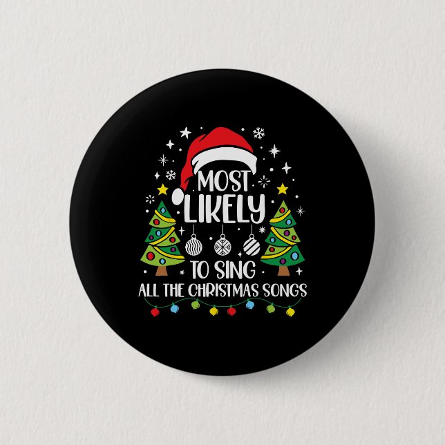 Am wahrscheinlichsten Singen die Weihnachtslieder  Button (Vorderseite)