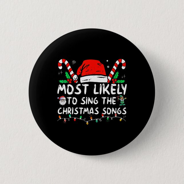 Am wahrscheinlichsten Singen die Weihnachtslieder Button (Vorderseite)