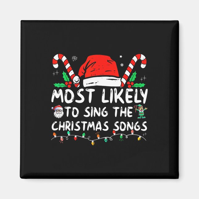 Am wahrscheinlichsten Singen die Weihnachtslieder Magnet (Vorne)