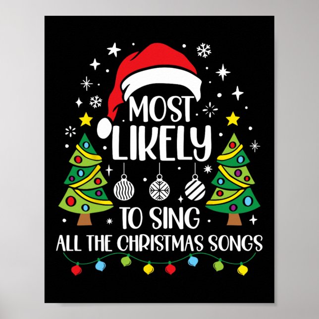 Am wahrscheinlichsten Singen die Weihnachtslieder  Poster (Vorne)