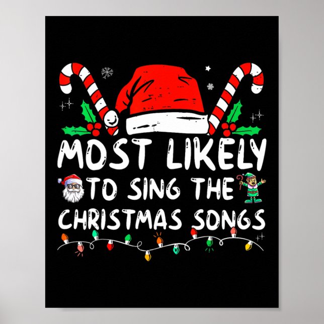 Am wahrscheinlichsten Singen die Weihnachtslieder Poster (Vorne)