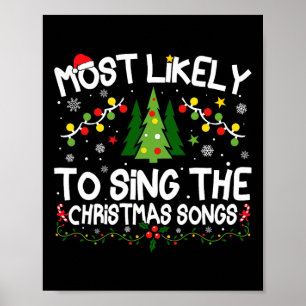 Am wahrscheinlichsten Singen die Weihnachtslieder Poster