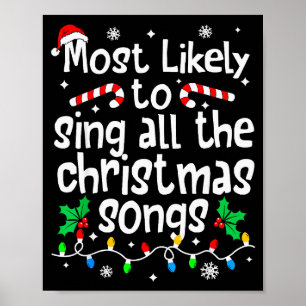 Am wahrscheinlichsten singt alle Weihnachtslieder Poster