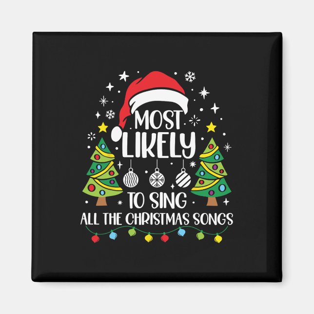 Am wahrscheinlichsten singt die Weihnachtslieder-F Magnet (Vorne)