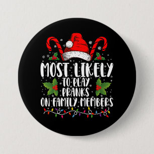 Am wahrscheinlichsten spielen Pranks auf Familienm Button