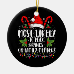 Am wahrscheinlichsten spielen Pranks auf Familienm Keramik Ornament