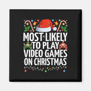 Am wahrscheinlichsten spielen Videospiele am Weihn Magnet