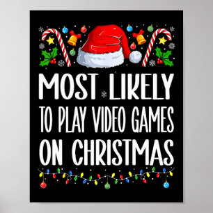 Am wahrscheinlichsten spielen Videospiele am Weihn Poster
