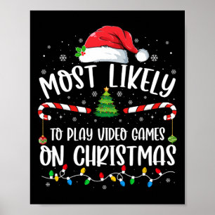 Am wahrscheinlichsten spielen Videospiele auf Weih Poster