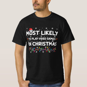 Am wahrscheinlichsten spielt er an Weihnachten Vid T-Shirt