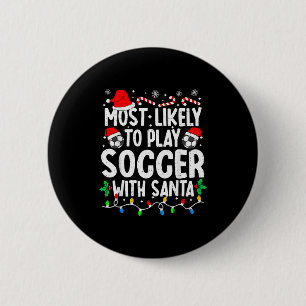 Am wahrscheinlichsten spielt Fußball mit Santa pas Button