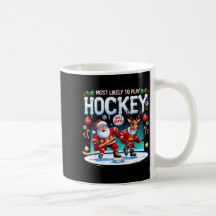 Am wahrscheinlichsten spielt Hockey mit Santa Weih Kaffeetasse