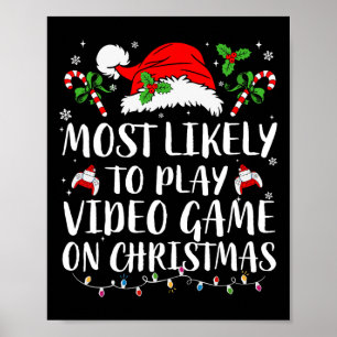 Am wahrscheinlichsten spielt man Videospiel in der Poster