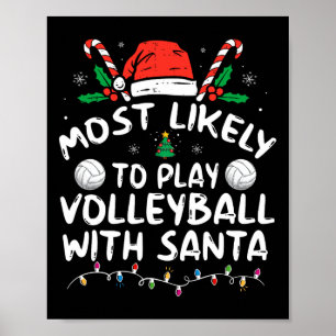 Am wahrscheinlichsten spielt Volleyball mit der Sa Poster