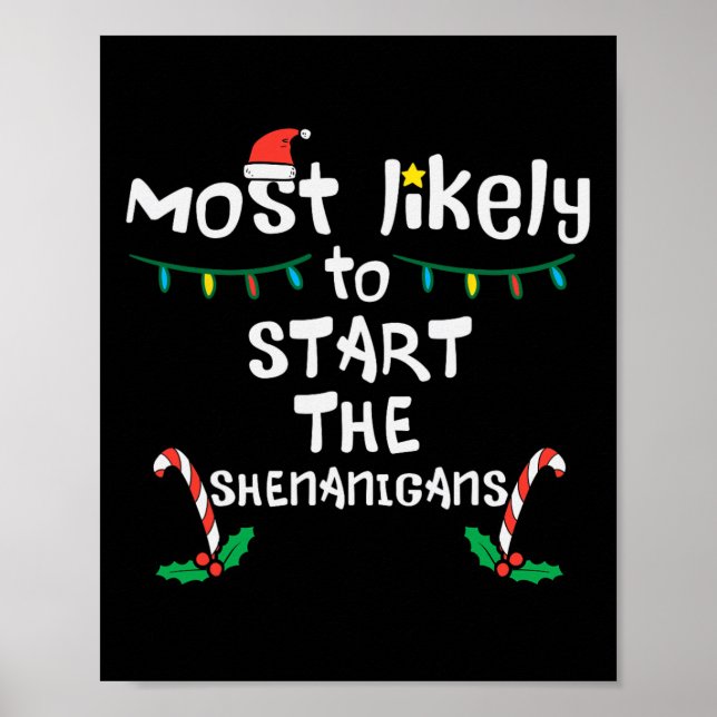 Am wahrscheinlichsten Start Shenanigans Weihnachts Poster (Vorne)
