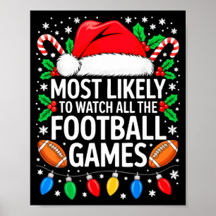 Am Wahrscheinlichsten T-Shirt Mit Fußballspielen Poster