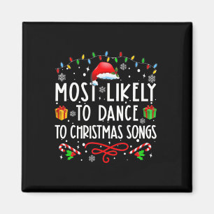 Am wahrscheinlichsten Tanz zu Weihnachten Songs Magnet