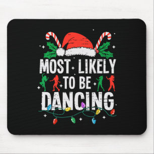 Am wahrscheinlichsten tanzt Weihnachtsmann Funny X Mousepad